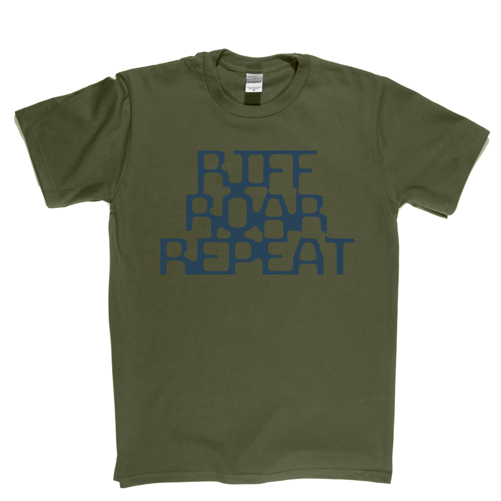 Riff Roar Repeat T-Shirt