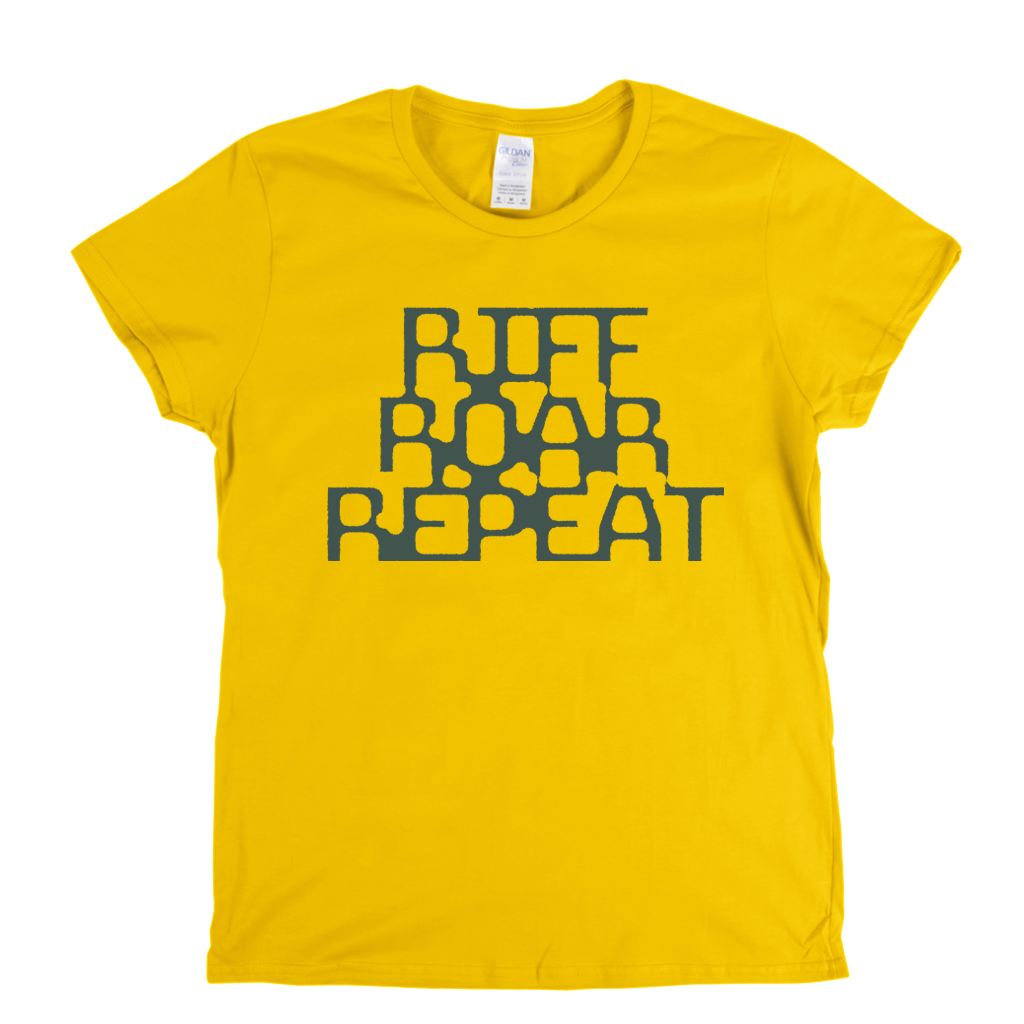 Riff Roar Repeat Womens T-Shirt