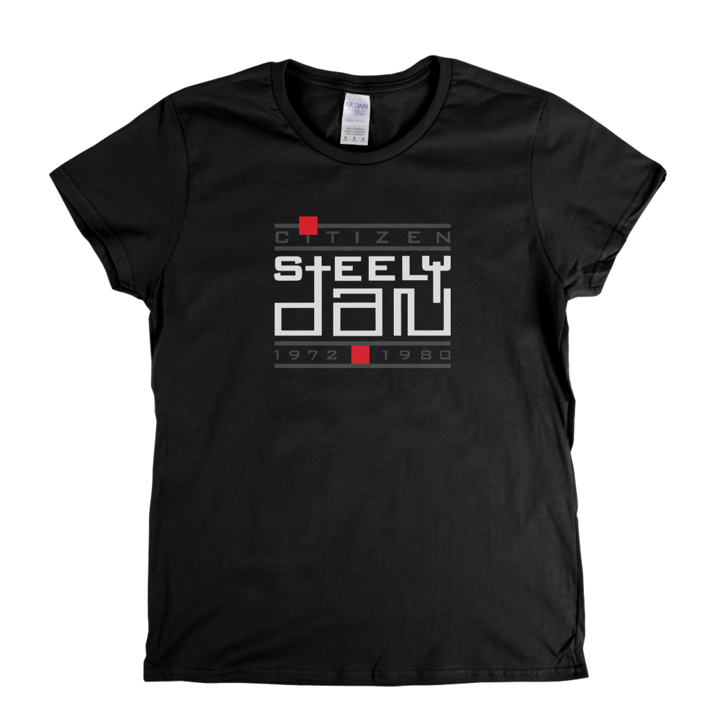 Steely Dan Citizen Womens T-Shirt