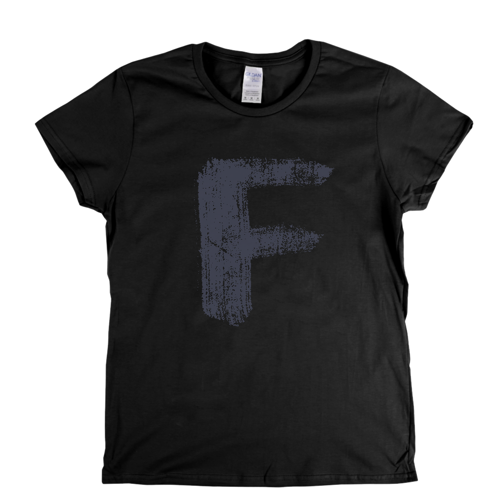 Letter F Womens T-Shirt