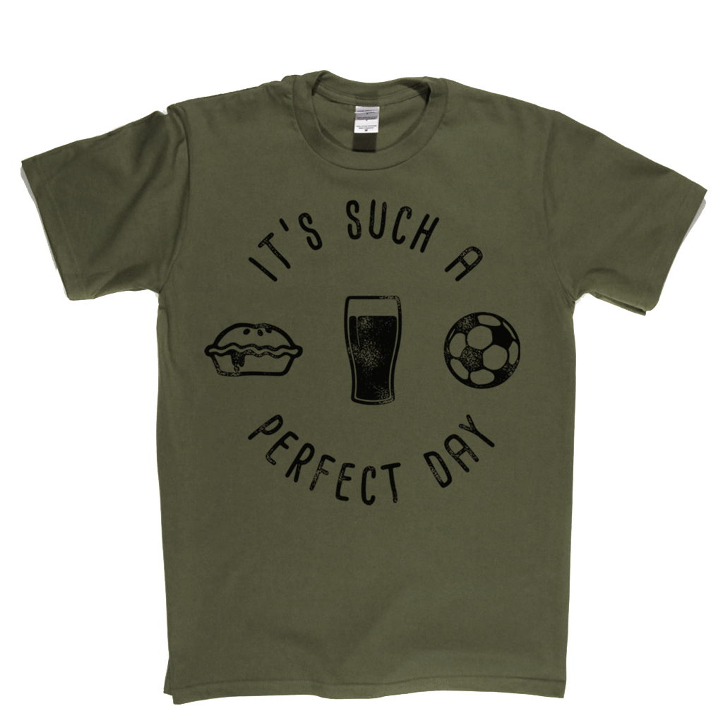 Its Such A Perfect Day Regular T-Shirt