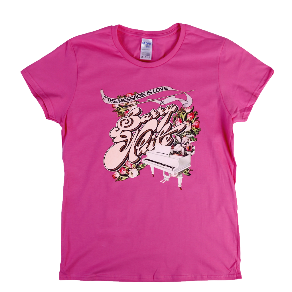 Barry White The Message Is Love Womens T-Shirt