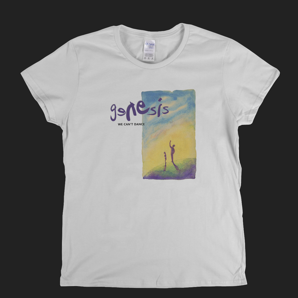 Genesis We Cant Dance Womens T-Shirt