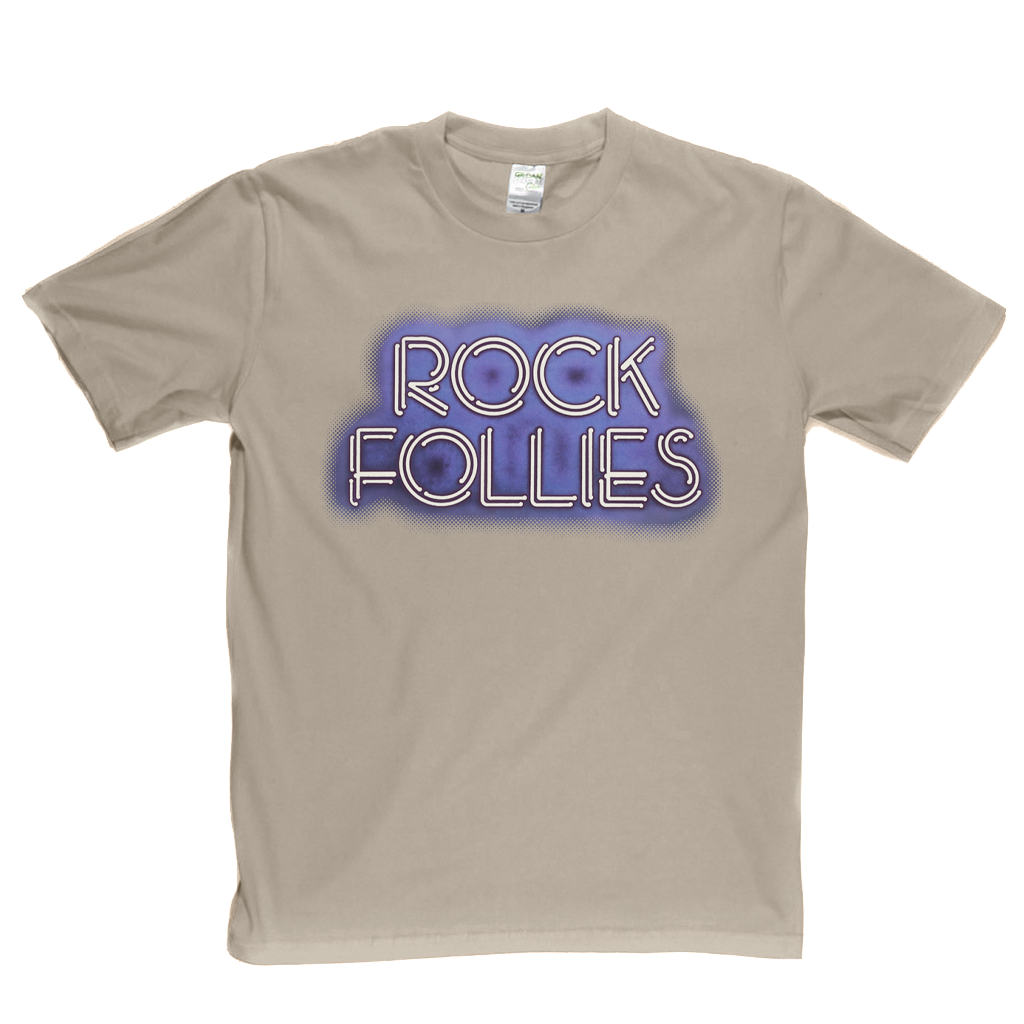 Rock Follies T-Shirt