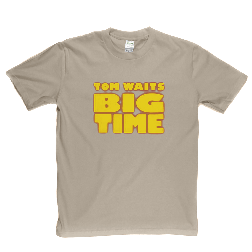 Tom Waits Big Time T-Shirt