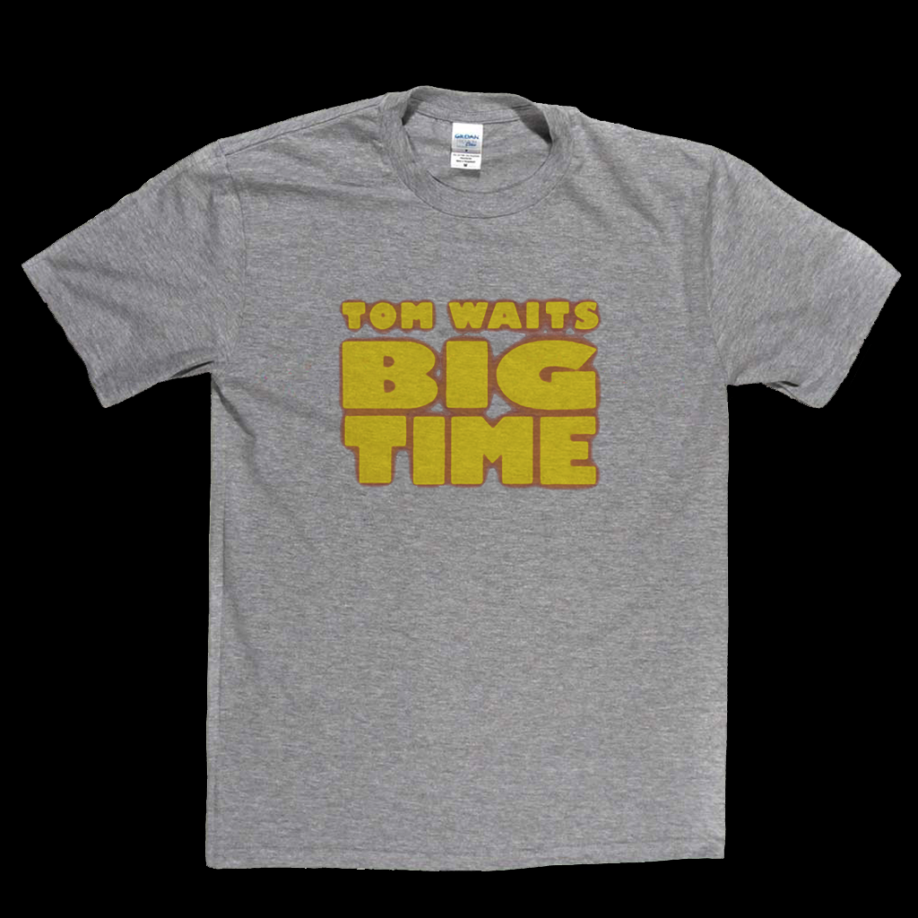 Tom Waits Big Time T-Shirt