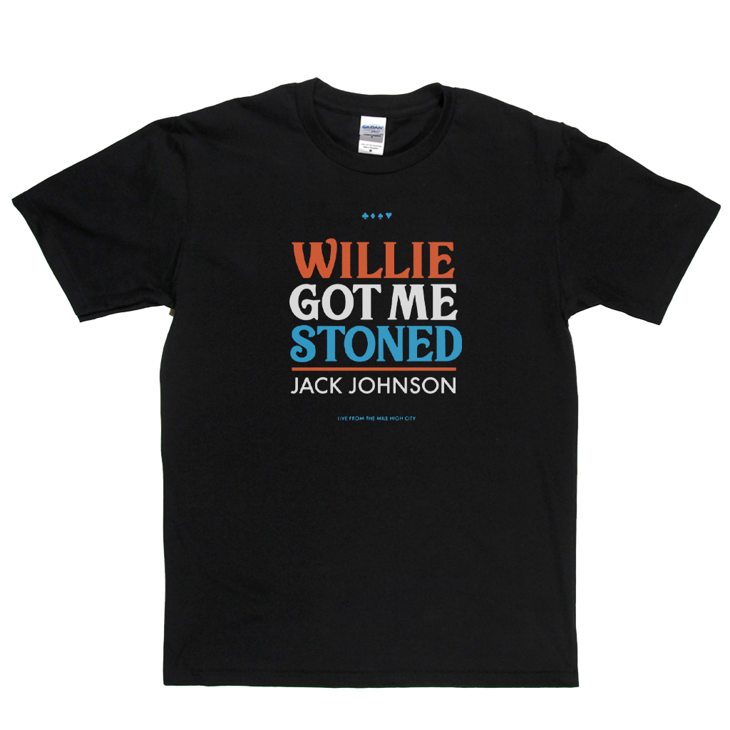 Jack Johnson Willie Got Me Stoned T-Shirt
