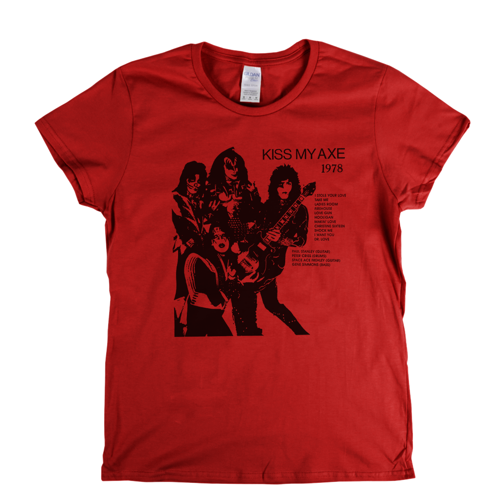Kiss Kiss My Axe 1978 Bootleg Womens T-Shirt