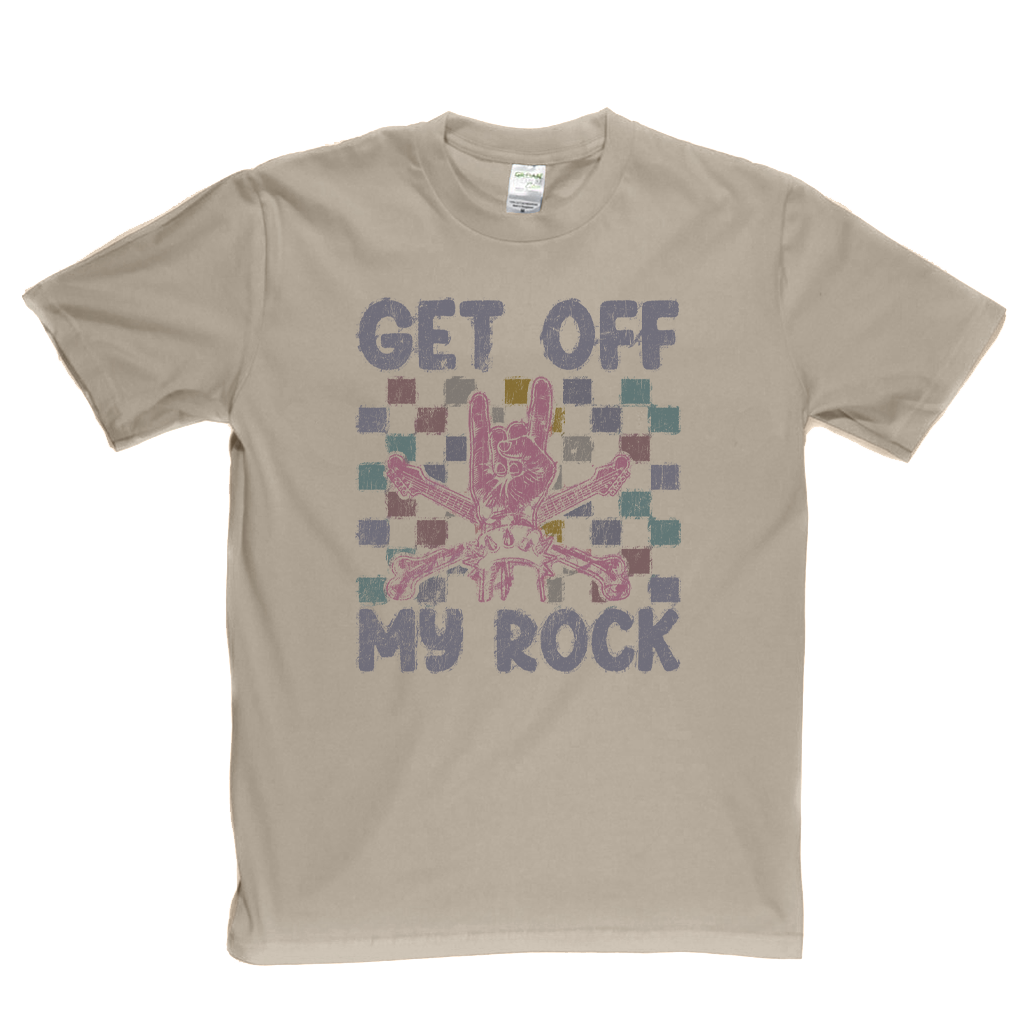 Get Off My Rock T-Shirt
