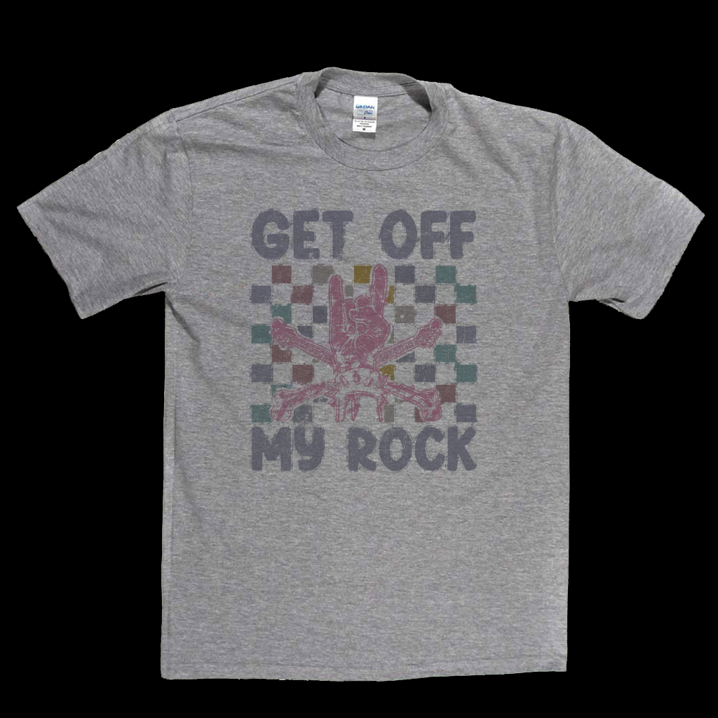 Get Off My Rock T-Shirt