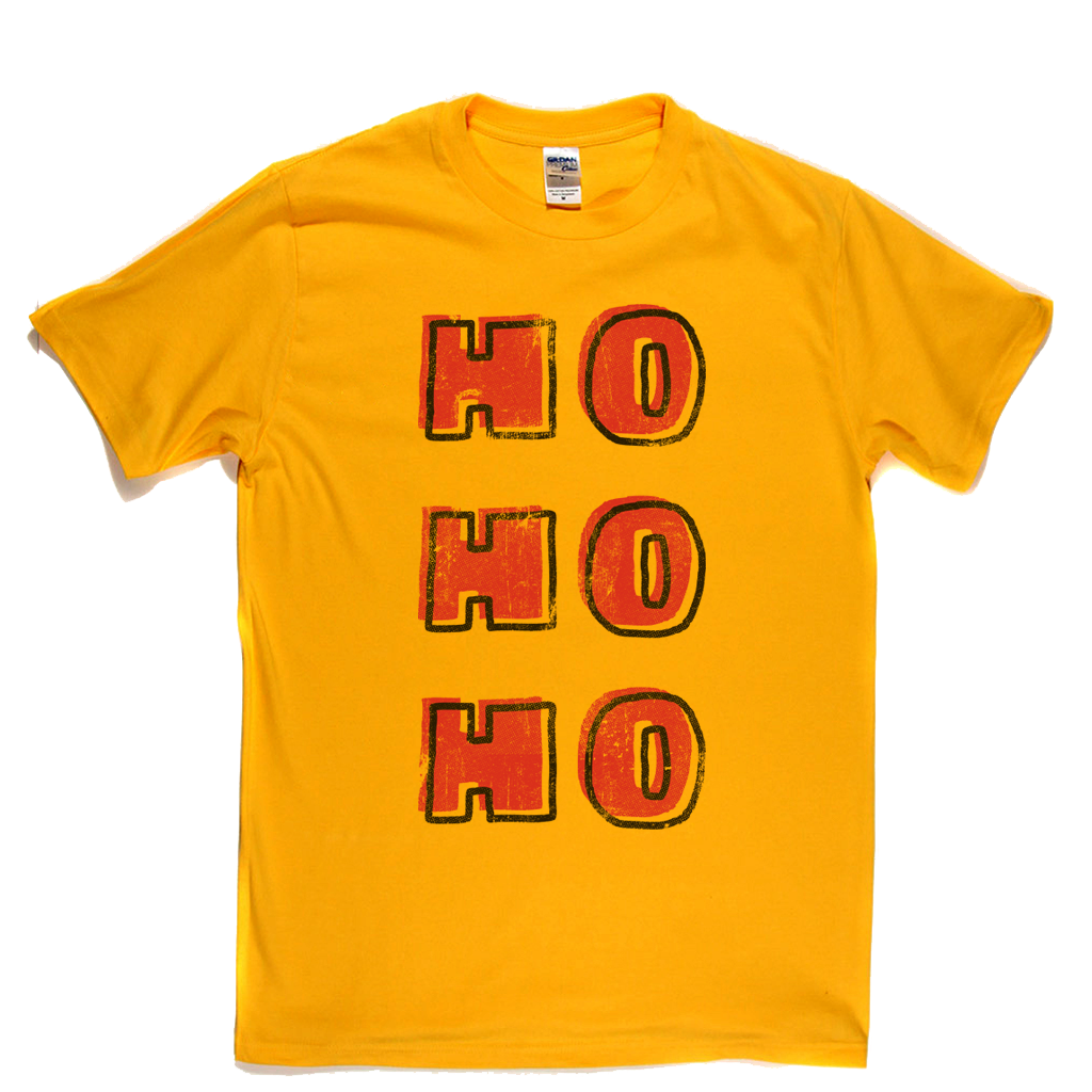 Ho Ho Ho T-Shirt