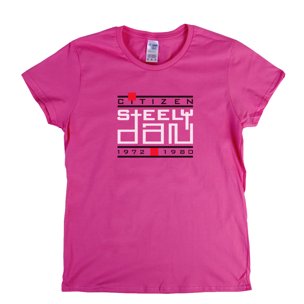 Steely Dan Citizen Womens T-Shirt