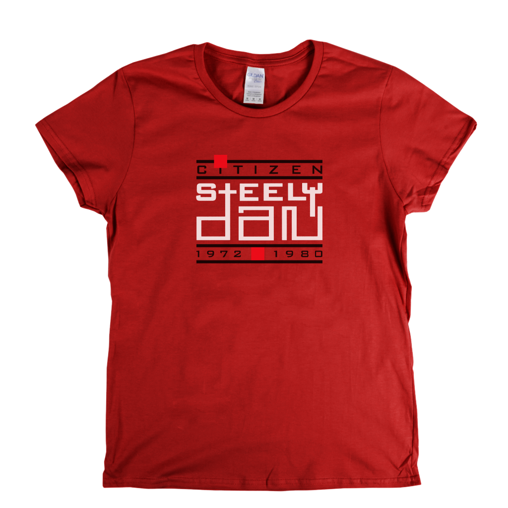 Steely Dan Citizen Womens T-Shirt