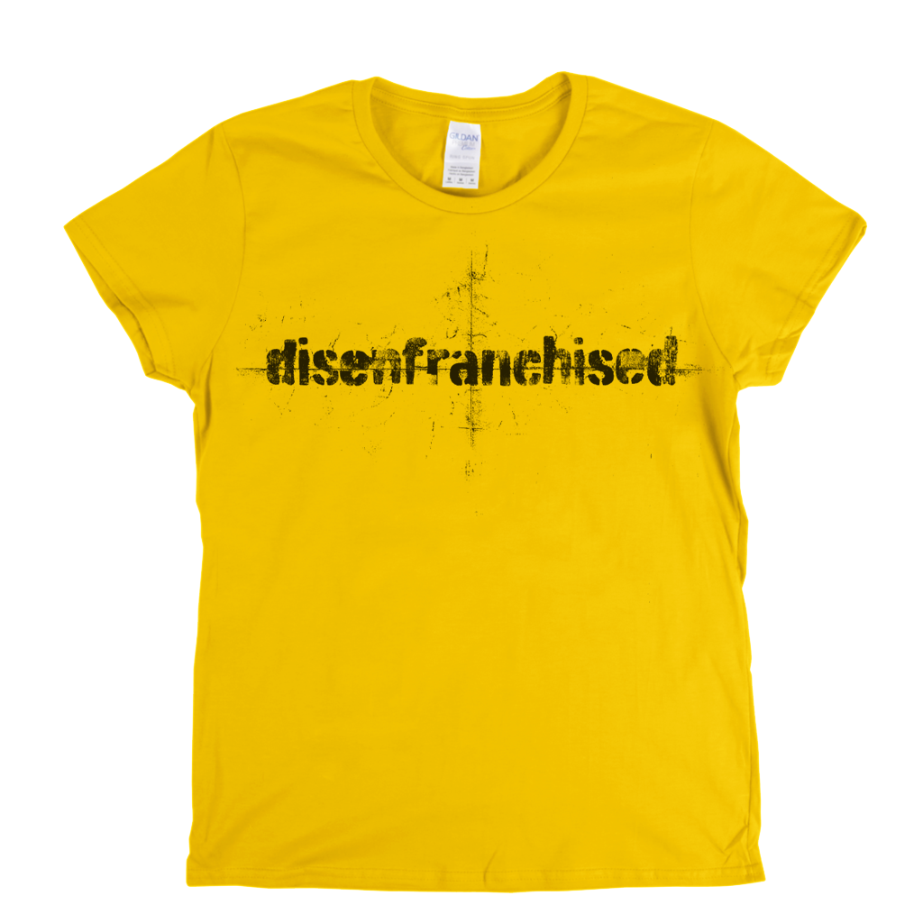Disenfranchised Womens T-Shirt