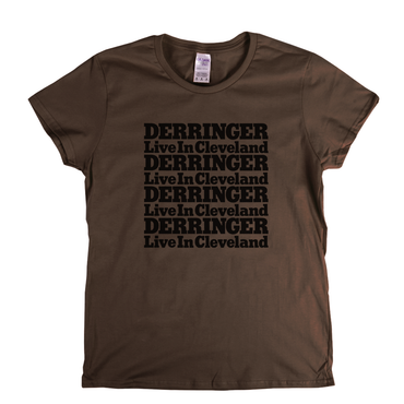 Derringer Live In Cleveland Womens T-Shirt