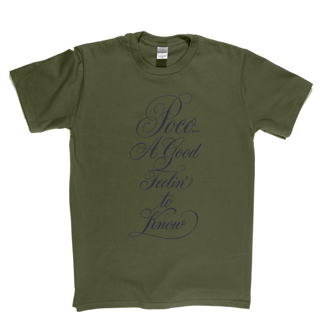 Poco A Good Feelin To Know T-Shirt