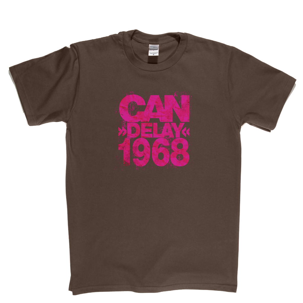 Can Delay 1968 T-Shirt