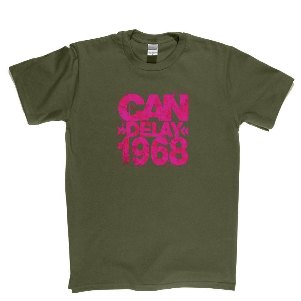 Can Delay 1968 T-Shirt