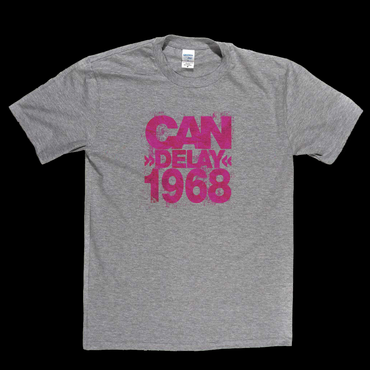 Can Delay 1968 T-Shirt