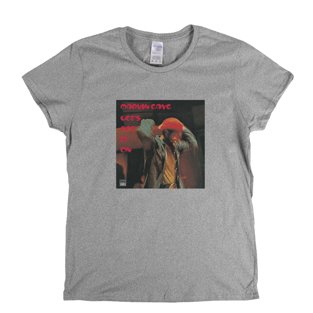Marvin Gaye Lets Get It On Album Womens T-Shirt