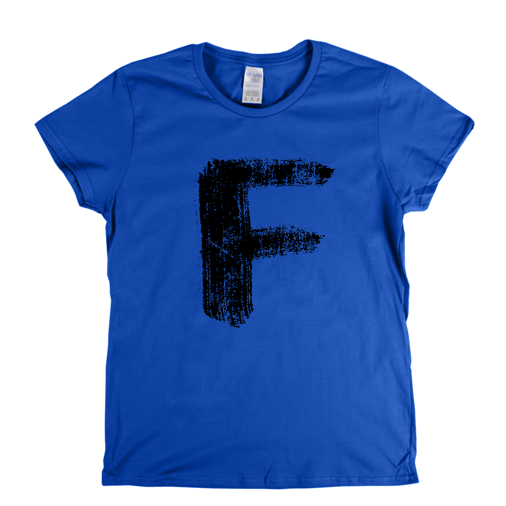 Letter F Womens T-Shirt