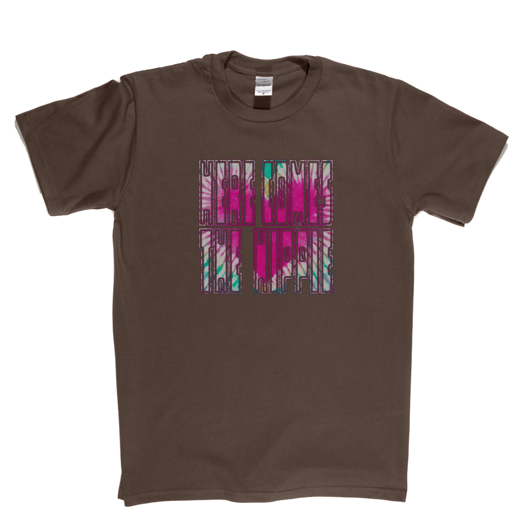 Here Comes The Hippie T-Shirt
