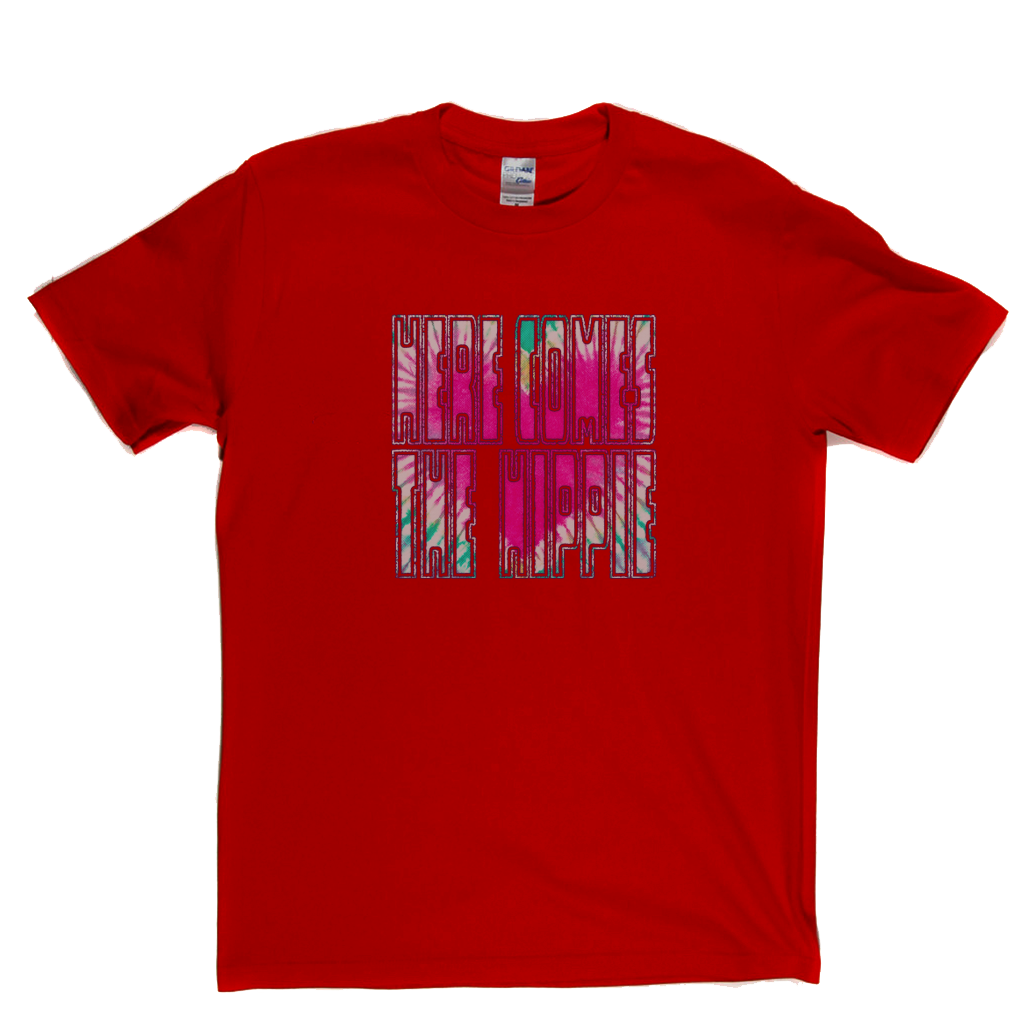 Here Comes The Hippie T-Shirt