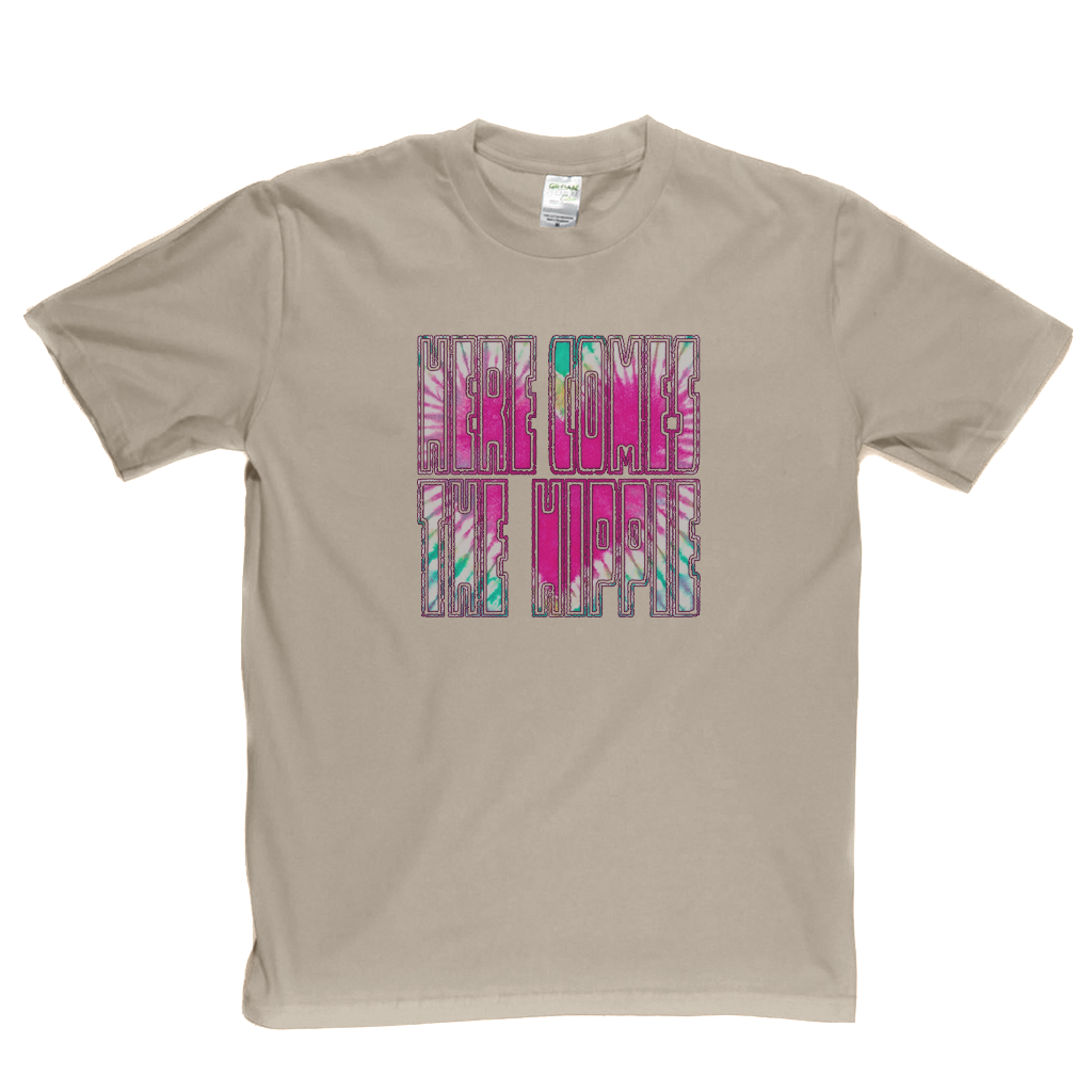 Here Comes The Hippie T-Shirt