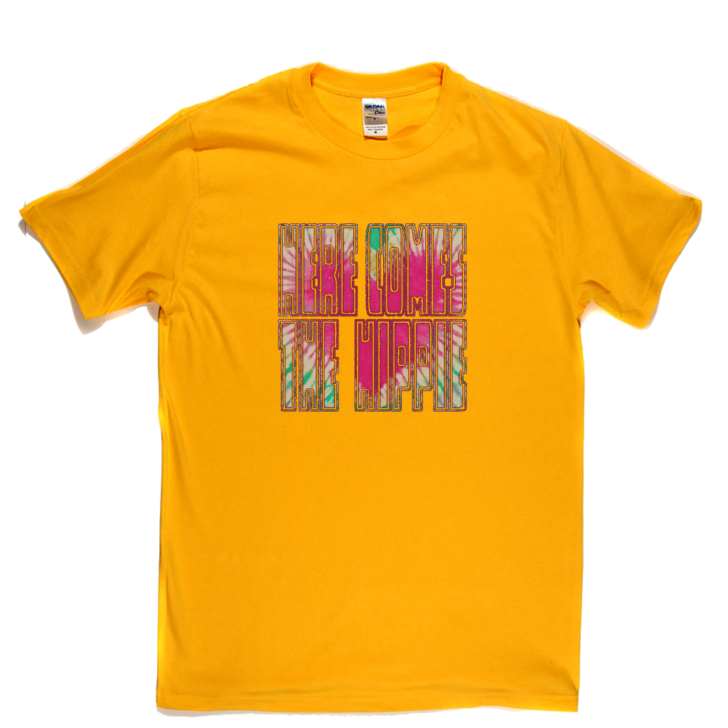 Here Comes The Hippie T-Shirt