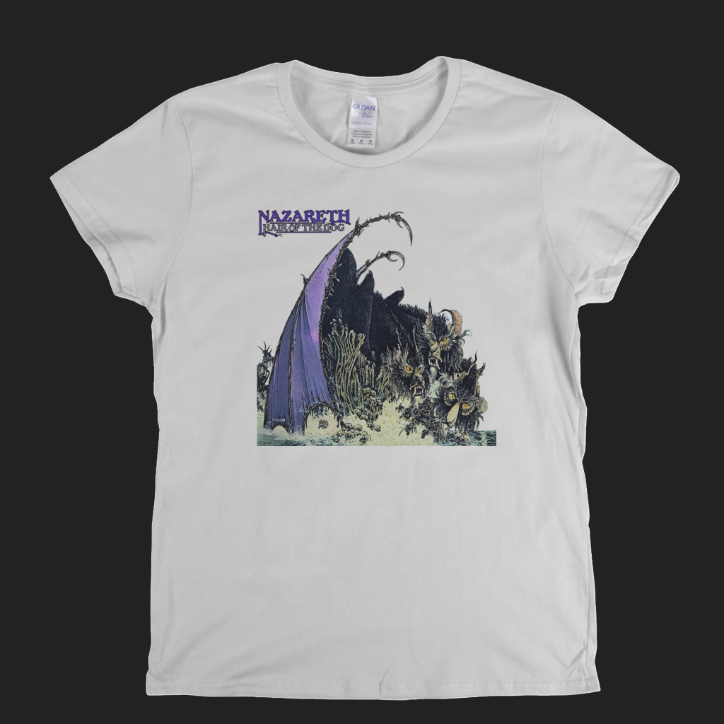Nazareth Hair Of The Dog Womens T-Shirt