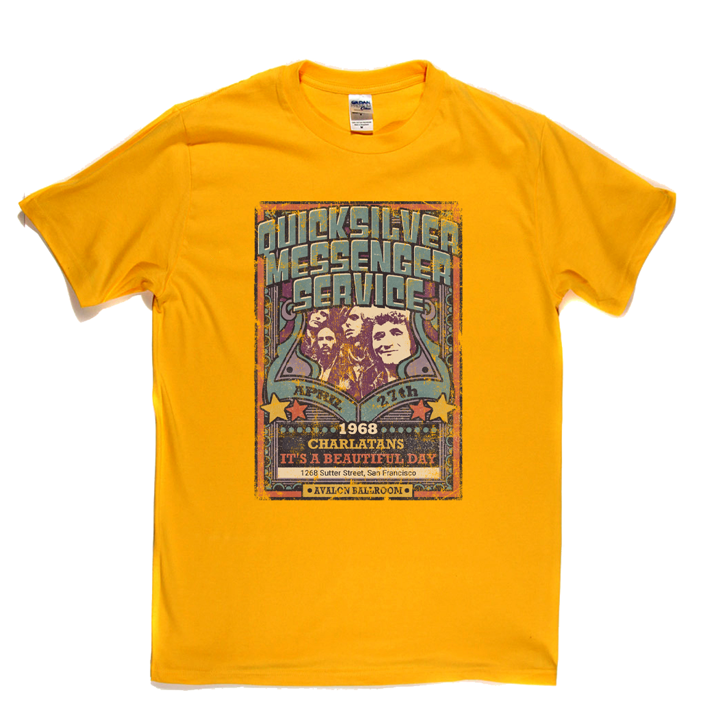 Quicksilver Messenger Service Charlatans Its A Beautiful Day Gig Poster T-Shirt