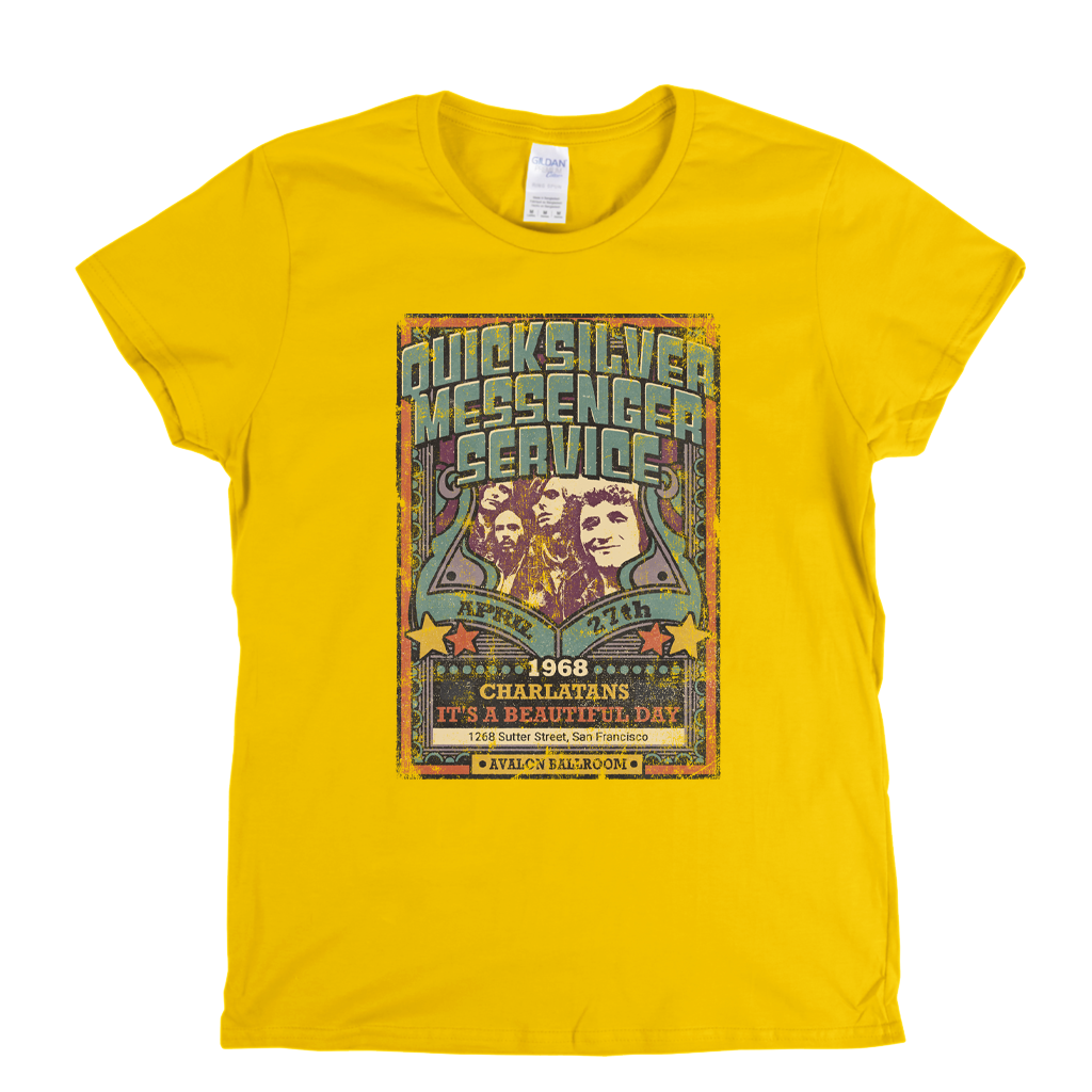 Quicksilver Messenger Service Charlatans Its A Beautiful Day Gig Poster Womens T-Shirt