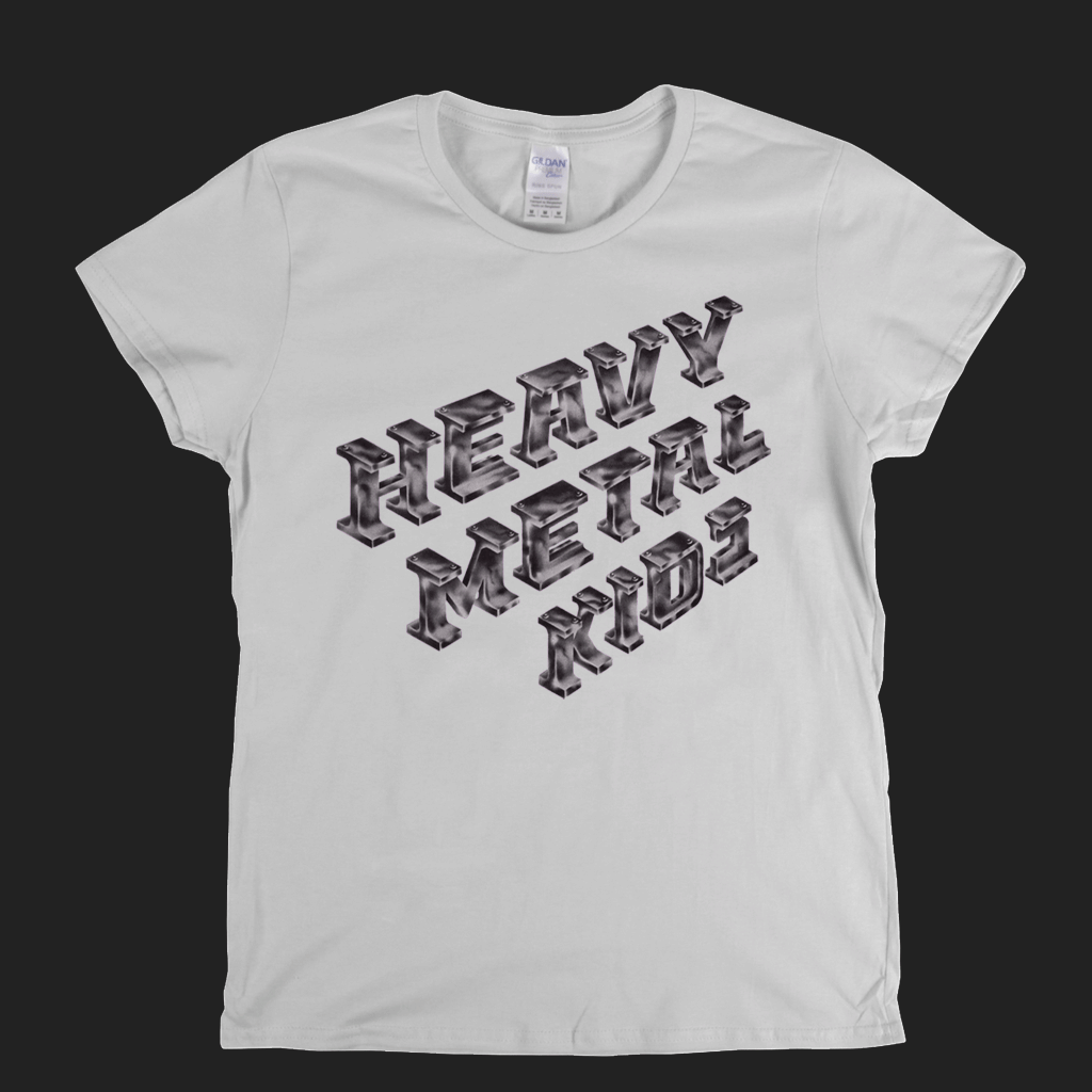 Heavy Metal Kids Womens T-Shirt