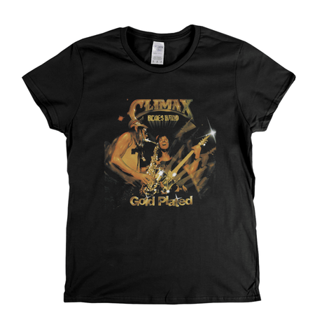 Climax Blues Band Gold Plated Womens T-Shirt