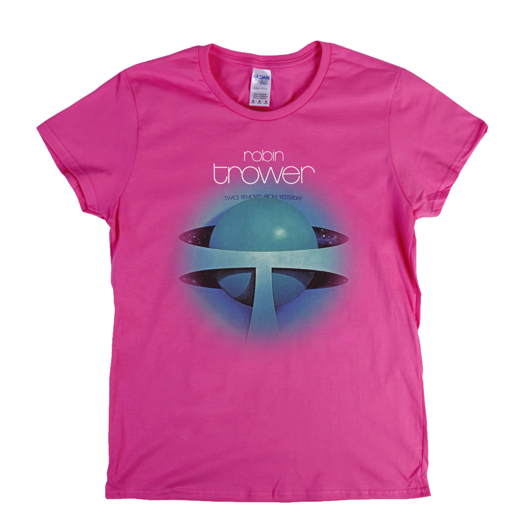 Robin Trower Twice Removed From Yesterday Womens T-Shirt
