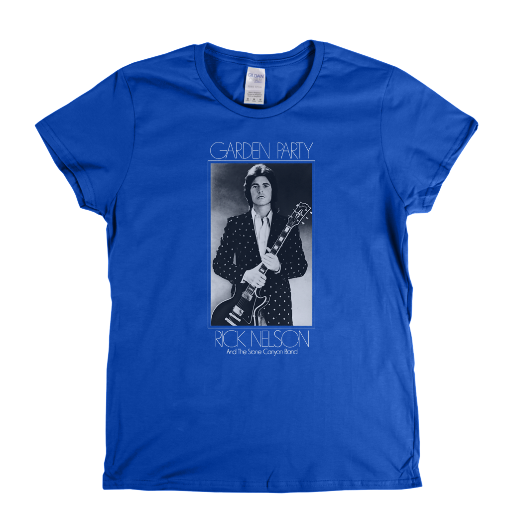 Rick Nelson Garden Party Womens T-Shirt