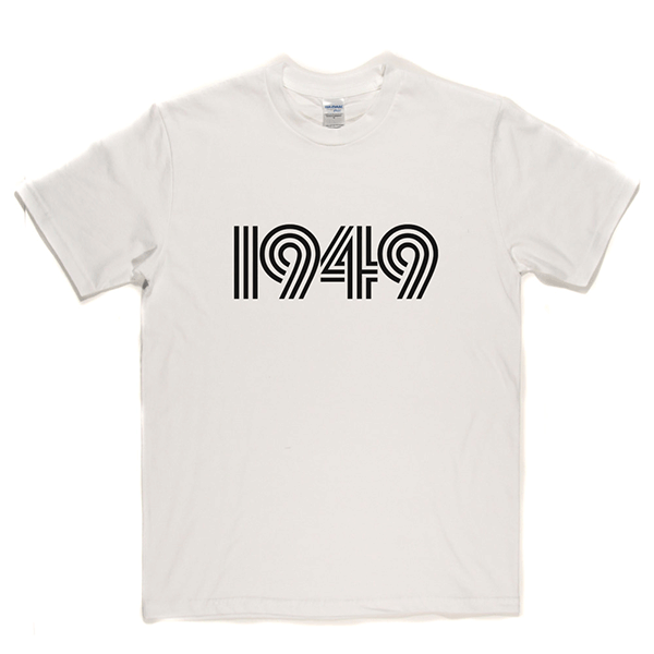 1949 T Shirt