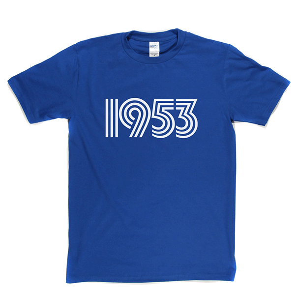 1953 T Shirt