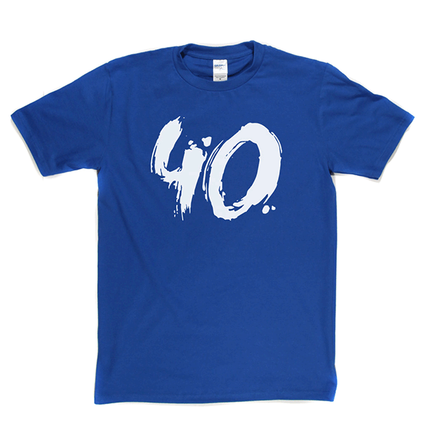 40 T Shirt b
