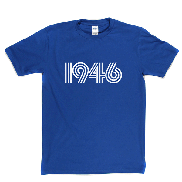 1946 T Shirt