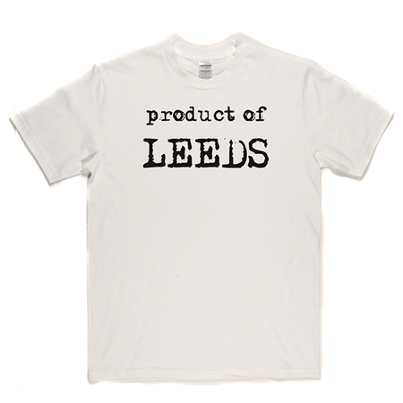 Product Of Leeds T Shirt