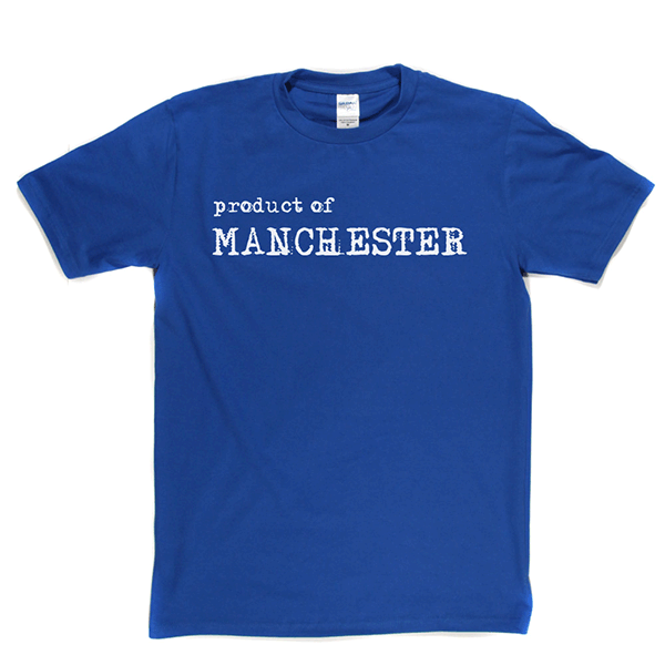 Product Of Manchester T Shirt