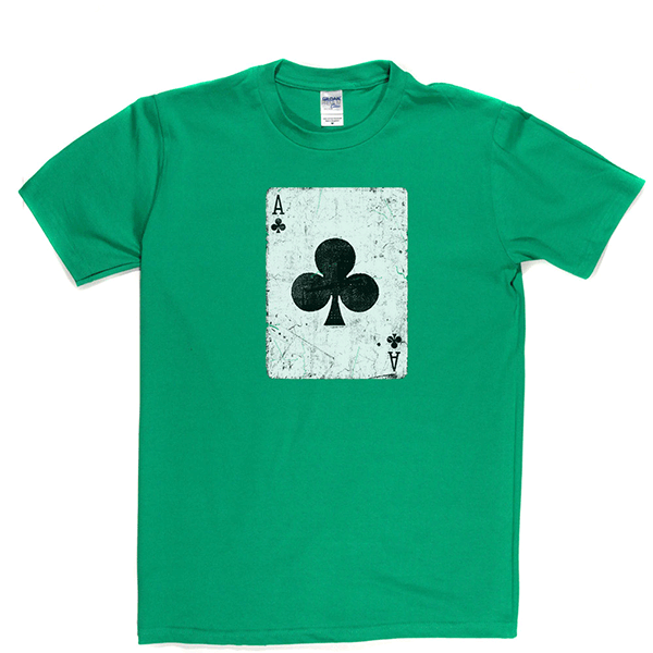 Ace Of Clubs T Shirt