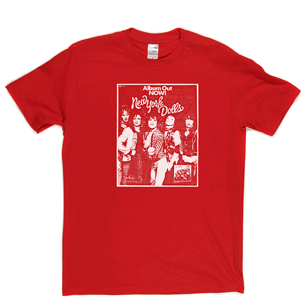 New York Dolls Out Now T Shirt