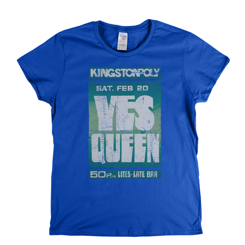 Yes Queen Kingston Poly Poster Womens T-Shirt