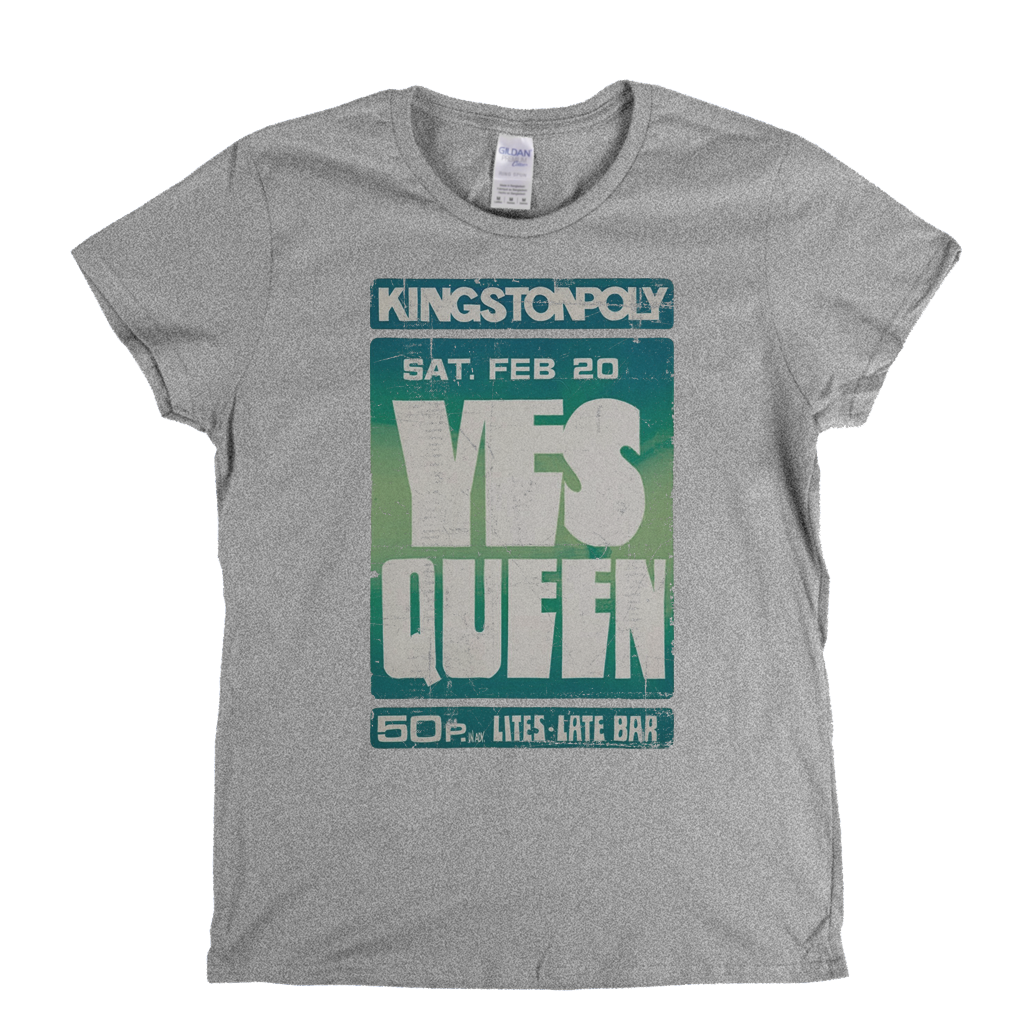 Yes Queen Kingston Poly Poster Womens T-Shirt