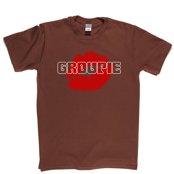 Groupie T Shirt
