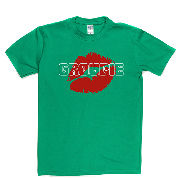 Groupie T Shirt