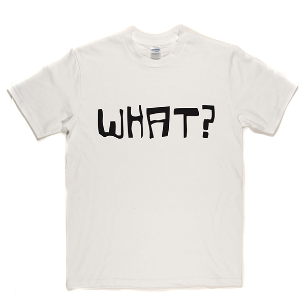 What T Shirt