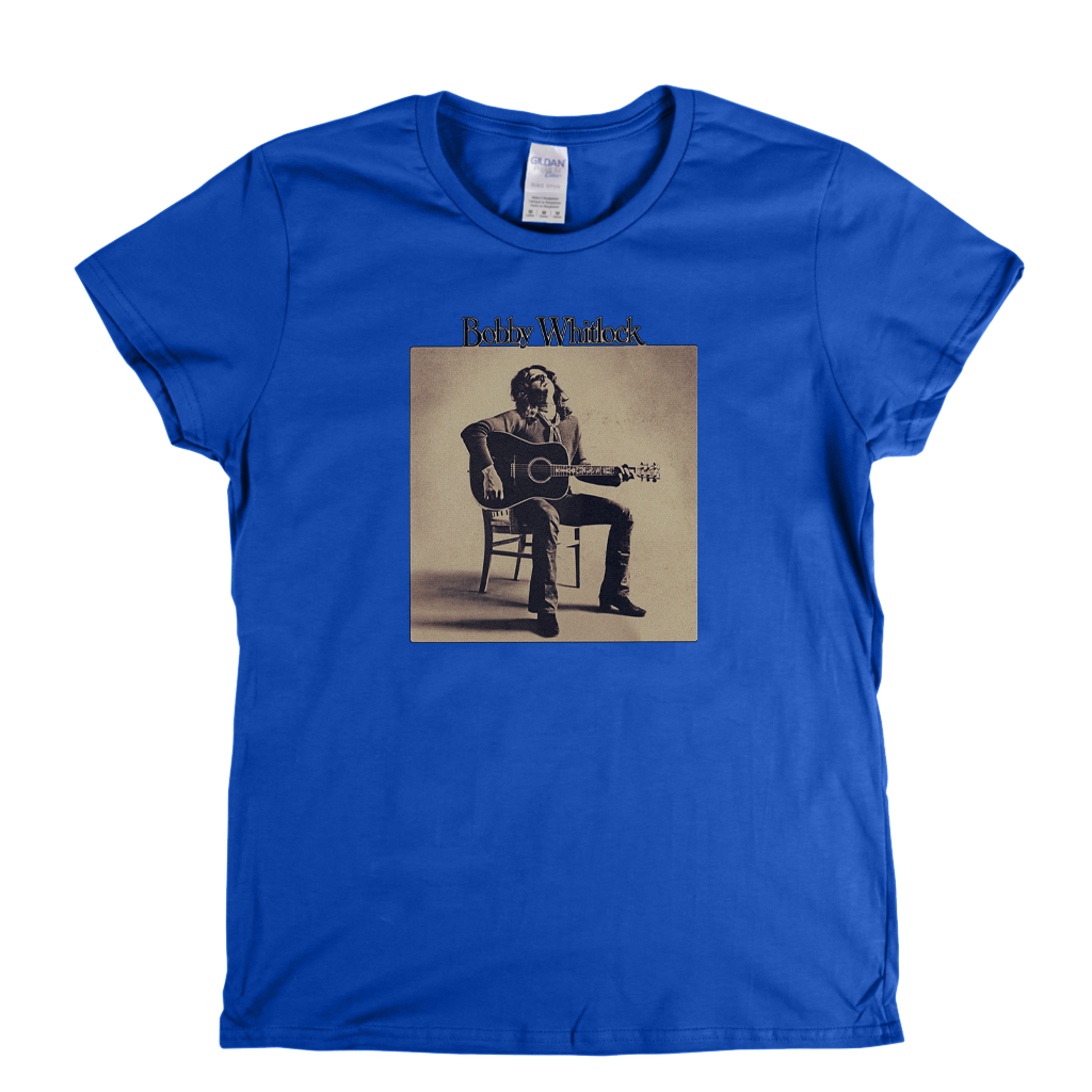 Bobby Whitlock Womens T-Shirt